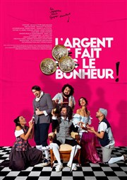 L'Argent fait le bonheur ! Paradise Rpublique Affiche