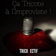 Tricollectif | Ça tricote a l'improviste Pniche l'Improviste Affiche