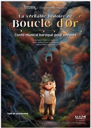 La véritable histoire de Boucle d'Or Thtre Acte 2 Affiche