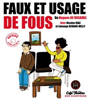 Faux et usage de fous Thtre des Chartrons Affiche