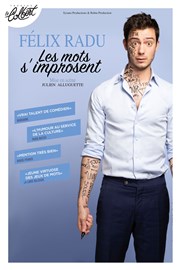 Félix Radu dans Les mots s'improsent Thtre Le Colbert Affiche