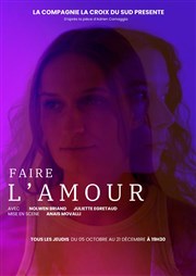 Faire l'amour Tho Thtre - Salle Tho Affiche