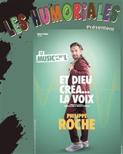 Philippe Roche dans Et dieu créa la voix Espace musical Hyperion Affiche