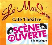 Scène ouverte musicale | Aix en Provence La Maison du tennispart Affiche