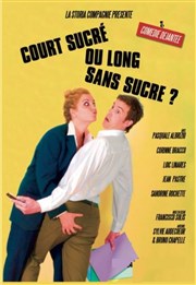 Court sucré ou long sans sucre Les Coulisses d'Amlie Affiche