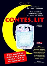 Les contes du lit Thtre Stphane Gildas Affiche