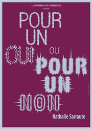 Pour un oui ou pour un non Thtre de la Porte Saint Michel Affiche