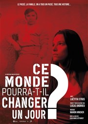 Ce monde pourra-t-il changer un jour ? Centre culturel Marc Baron Affiche