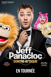 Jeff Panacloc dans Jeff Panacloc contre-attaque Grand auditorium du Palais des Festivals Affiche