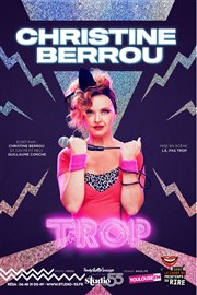 Christine Berrou dans Trop Studio 55 Affiche