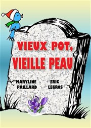 Vieux pot, Vieille peau La Cible Affiche