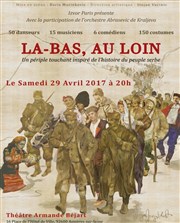 Là-bas, au loin Thtre Armande Bjart Affiche