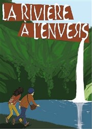 La rivière à l'envers Comdie Nation Affiche