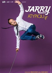 Jarry dans Atypique Le Splendid Affiche