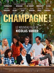 Champagne ! Avec Nicolas Vanier | Avant - première Cin Mrignac Affiche