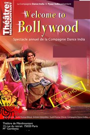 Welcome to Bollywood Thtre de Mnilmontant - Salle Guy Rtor Affiche