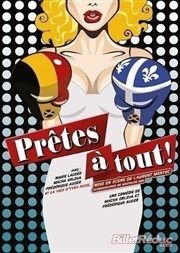 Prêtes à tout Comdie Triomphe Affiche