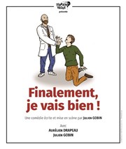 Finalement, je vais bien ! La Boite  rire Vende Affiche