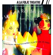 Le Petit Roi des fleurs  La Folie Thtre - Grande Salle Affiche