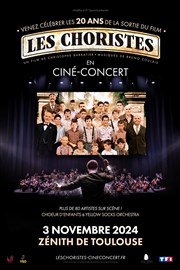 Les choristes en ciné-concert Znith de Toulouse Affiche