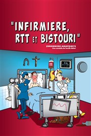 Infirmiere, Rtt et bistouri La Comdie des Suds Affiche