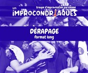 Dérapage - Long form Improvisé Le Kibl Affiche