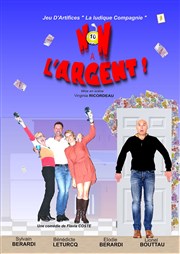 Non à l'argent ! Thtre de l'Avant-Scne Affiche