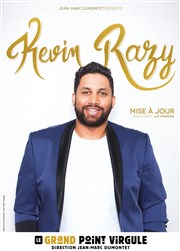 Kevin Razy Le Grand Point Virgule - Salle Apostrophe Affiche