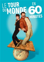 Le Tour du Monde en 60 minutes Forum des arts et loisirs Affiche