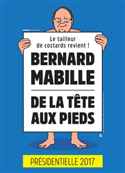 Bernard Mabille de la tête aux pieds Kursaal Affiche