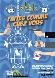 Faites comme chez vous Thtre du Gai Savoir Affiche