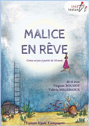 Malice en rêve Thtre Instant T Affiche