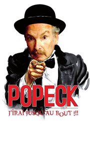 Popeck dans J'irai jusqu'au bout - Festival La centrale du rire Centre International de Rencontres Affiche