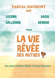 La vie rêvée des autres Thtre de l'Observance - salle 1 Affiche