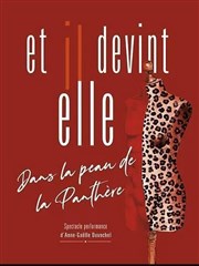 Et il devint elle - Dans la peau de la panthère Thtre de la violette Affiche