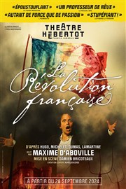 La Révolution française Thtre Hbertot Affiche