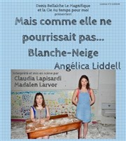 Mais comme elle ne pourrissait pas... Blanche-Neige Thtre des Amants Affiche