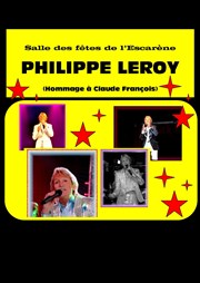 Philippe Leroy : Hommage à Claude François Salle Laure Ecard Affiche