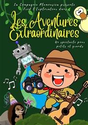 Les aventures extraordinaires de Fred l'Explorateur Thtre Ronny Coutteure Affiche