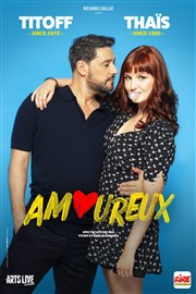 Amoureux | avec Thaïs et Titoff Thtre de la Clart Affiche