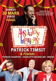 Absolutely Hilarious : Patrick Timsit & friends CEC - Thtre de Yerres Affiche