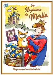 Au royaume de Merlin L'Archange Thtre Affiche