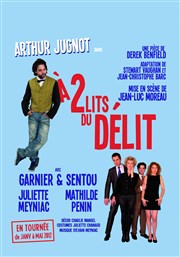 A 2 lits du délit avec Arthur Jugnot Thtre Armande Bjart Affiche