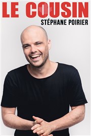 Stéphane Poirier dans Le Cousin Alhambra - Petite Salle Affiche