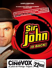 Olivier Sir dans Sir John, is back ! Cinvox Thtre Affiche