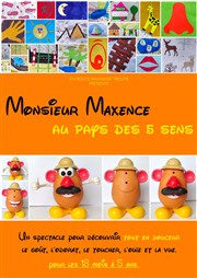 Monsieur Maxence au pays des 5 sens La Comdie de Metz Affiche