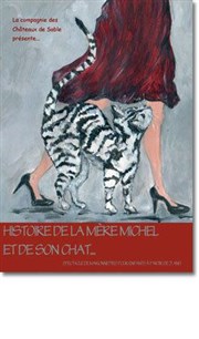 L'Histoire de la Mère Michel et de son Chat Thtre Astral-Parc Floral Affiche