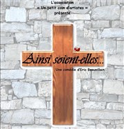 Ainsi soient-elles Salle des Ftes de Crouy sur Ourcq Affiche