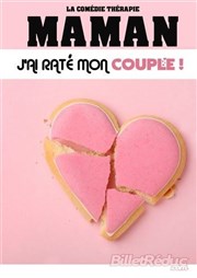 Maman j'ai raté mon couple ! L'Appart Caf - Caf Thtre Affiche