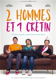 2 hommes et 1 crétin Al Andalus Thtre Affiche